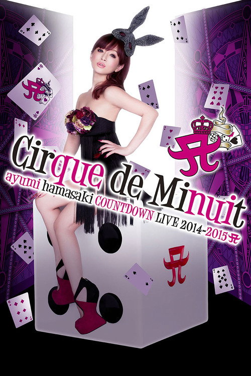 ayumi hamasaki COUNTDOWN LIVE 2014-2015 A Cirque de Minuit