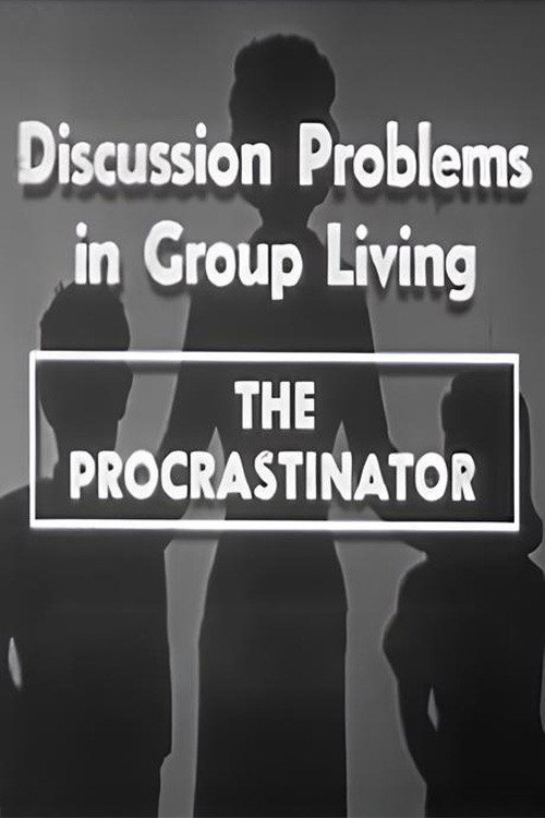 The Procrastinator