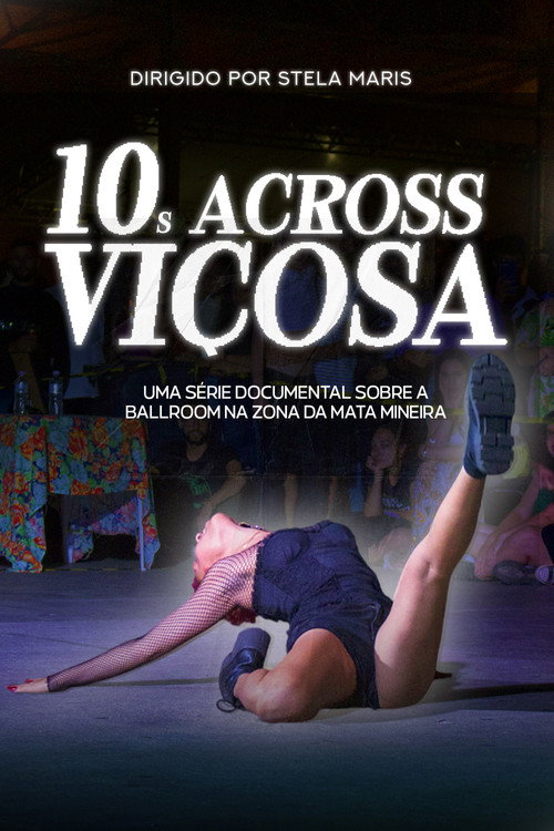 10s Across Viçosa - Um documentário sobre a cena ballroom na Zona da Mata Mineira