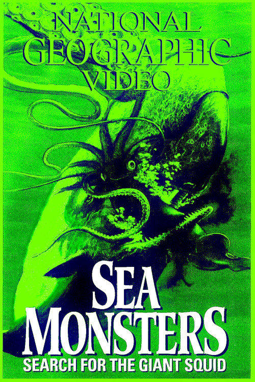 Sea Monsters: Search for the Giant Squid