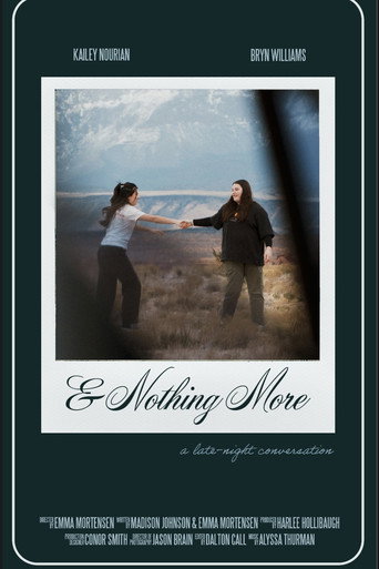 & Nothing More