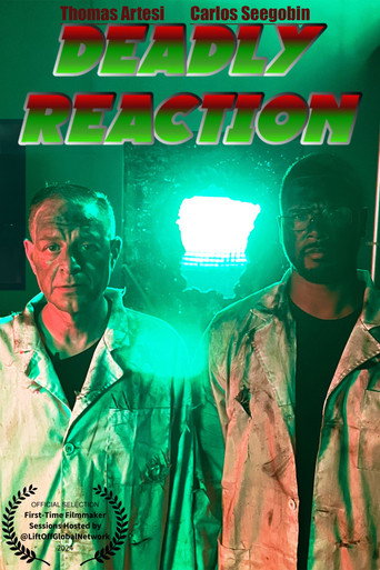 Deadly Reaction