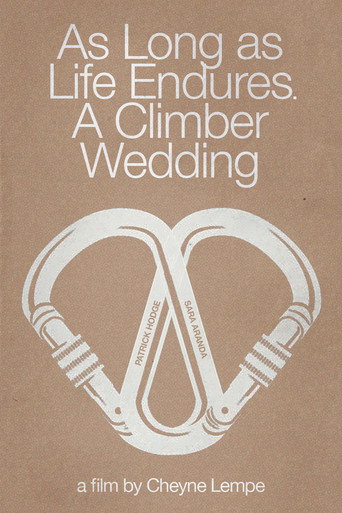 As Long as Life Endures: A Climber Wedding