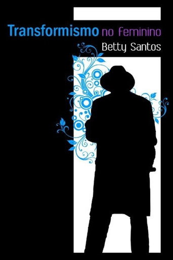 Male Impersonation: Betty Santos
