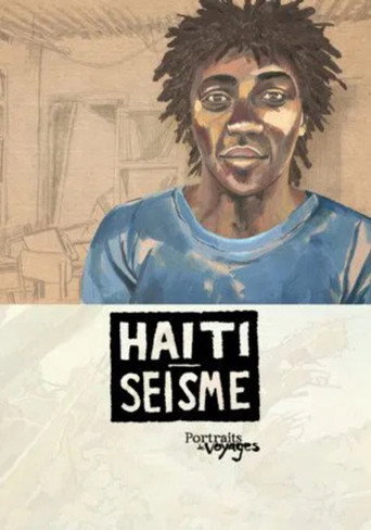 Portraits of Voyages Haiti: Earthquake